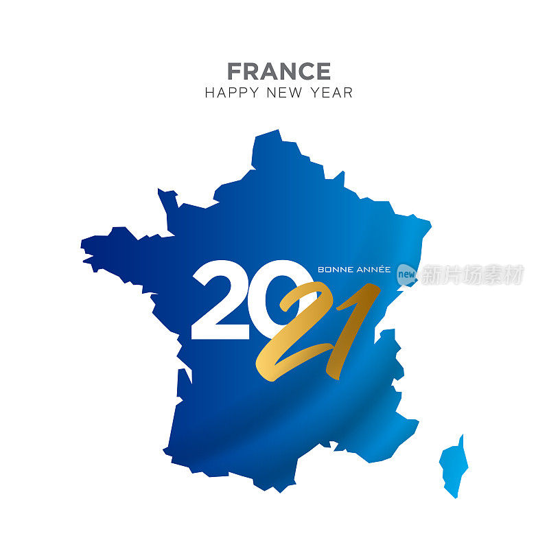 法国地图新年概念设计。Bonne Annee. 2021年新年概念广告，横幅，传单和传单。矢量插图。